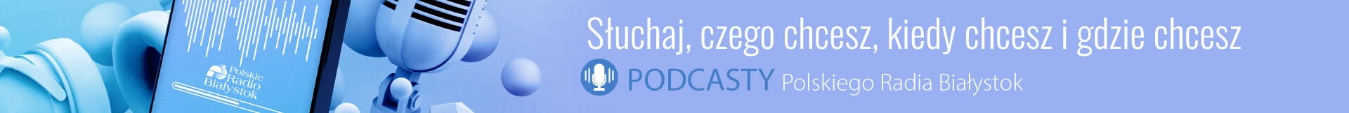 Podcasty Polskiego Radia Białystok