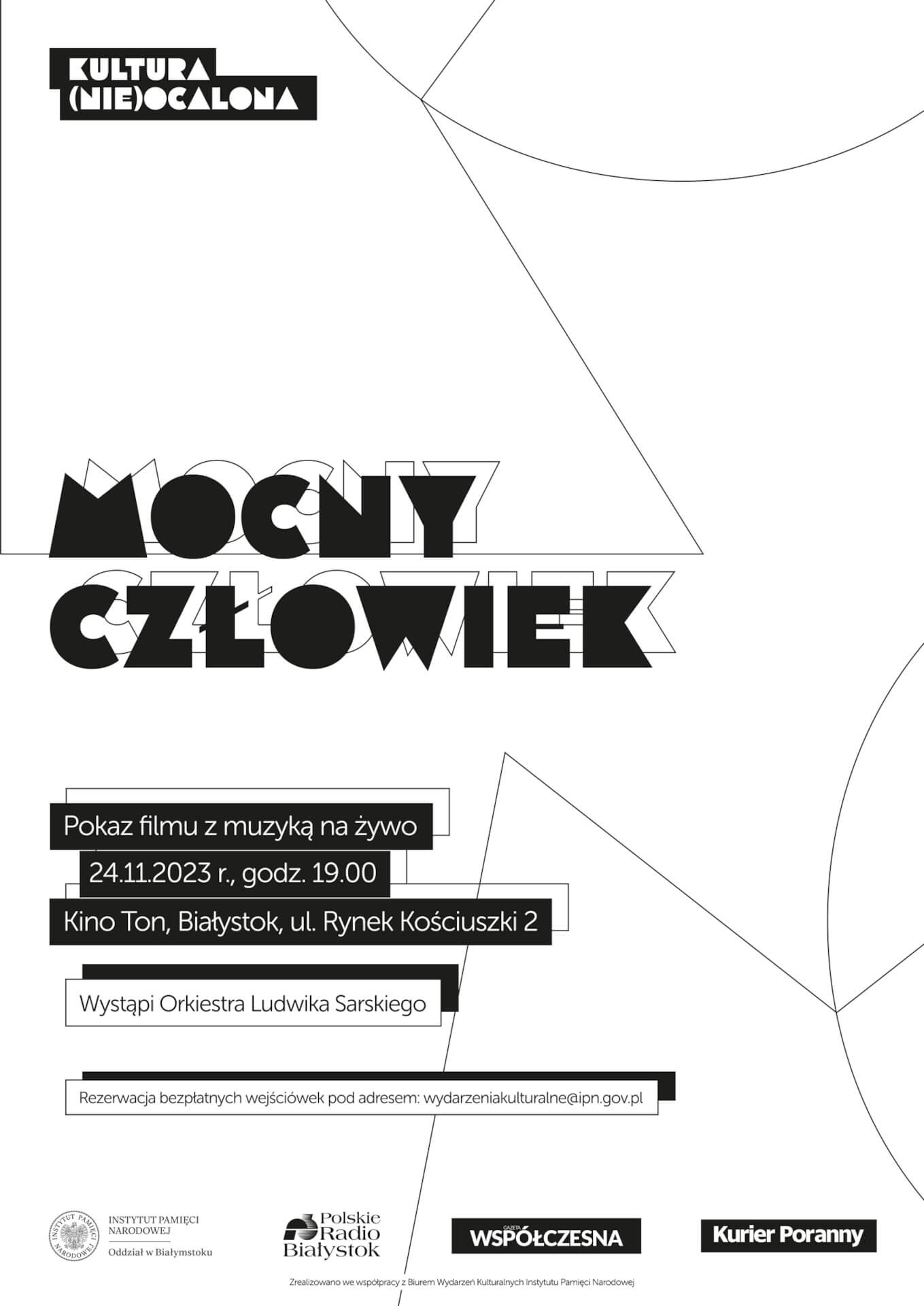 "Mocny Człowiek" - pokaz filmu wraz z muzyką na żywo w ramach projektu Kultura (nie)ocalona