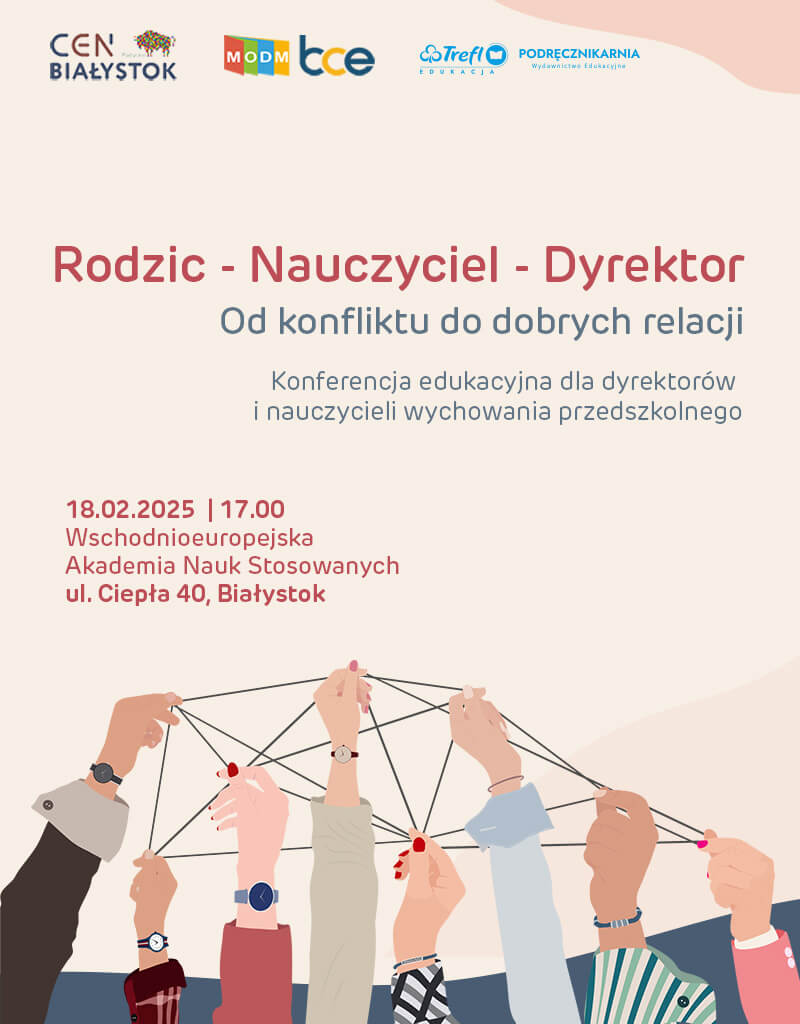 Konferencja edukacyjna "Rodzic - Nauczyciel - Dyrektor. Od konfliktu do dobrych relacji"