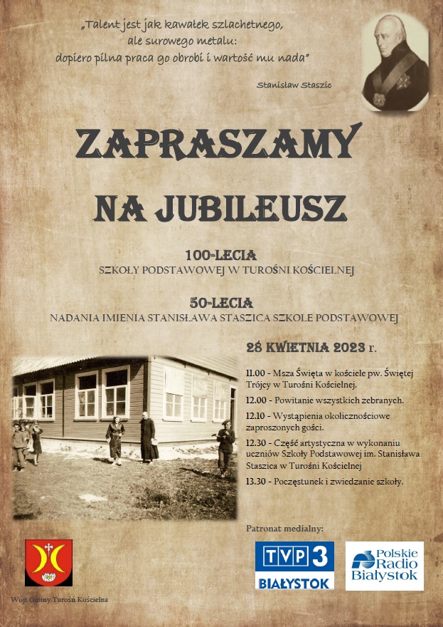 100-lecie Szkoły Podstawowej w Turośni Kościelnej oraz 50-lecie nadania jej imienia Stanisława Staszica