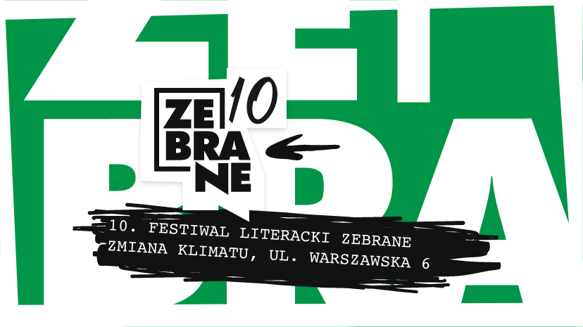 10. edycja Festiwalu Literackiego Zebrane