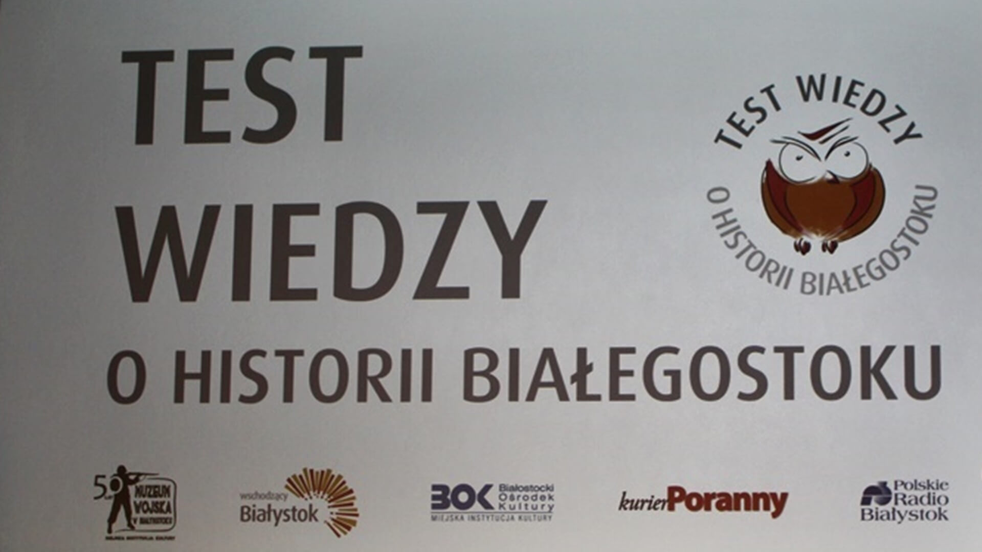 Test Wiedzy o Historii Białegostoku - będzie można go rozwiązać przez internet