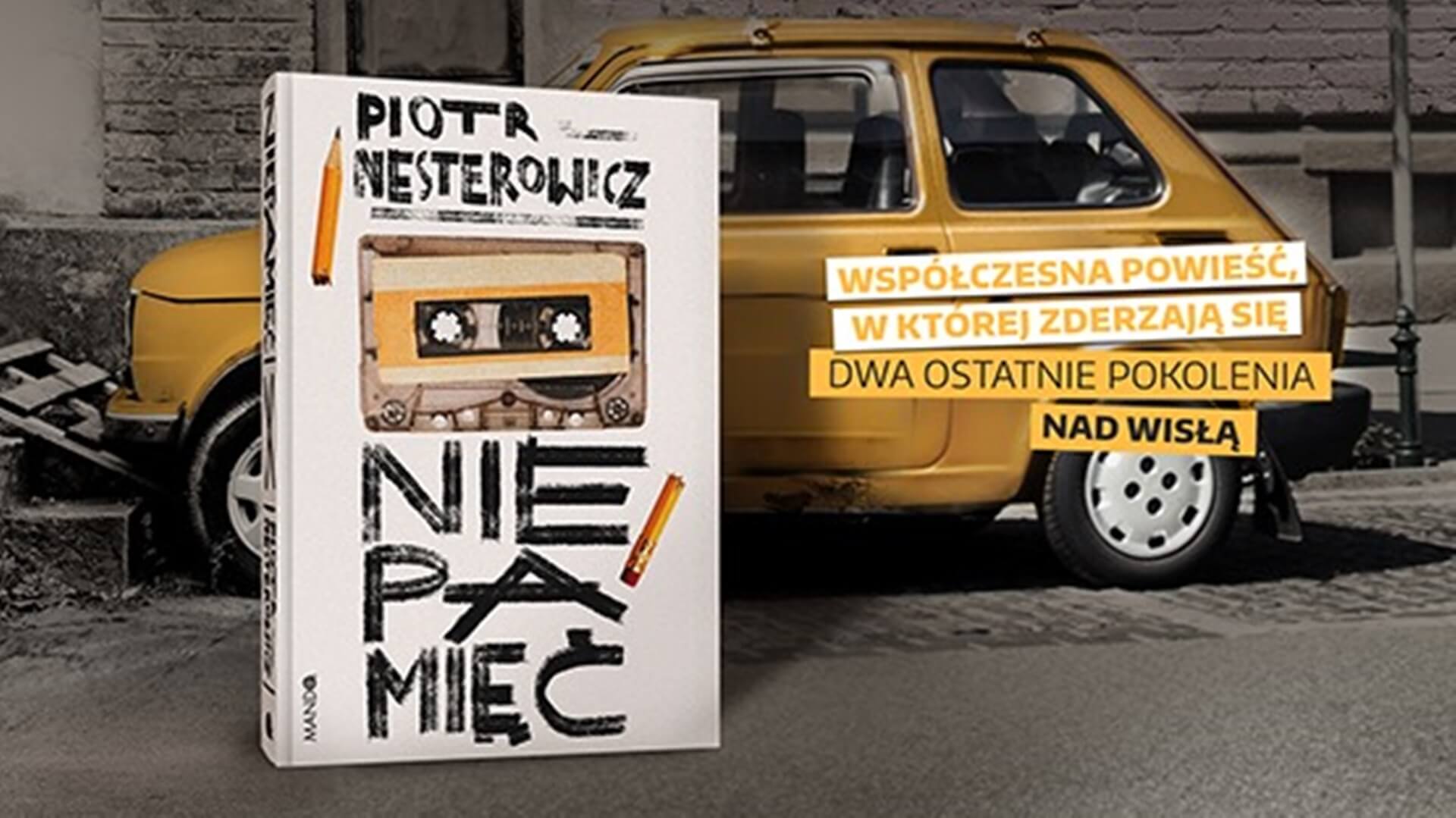 "Niepamięć" - nowa książka Piotra Nesterowicza