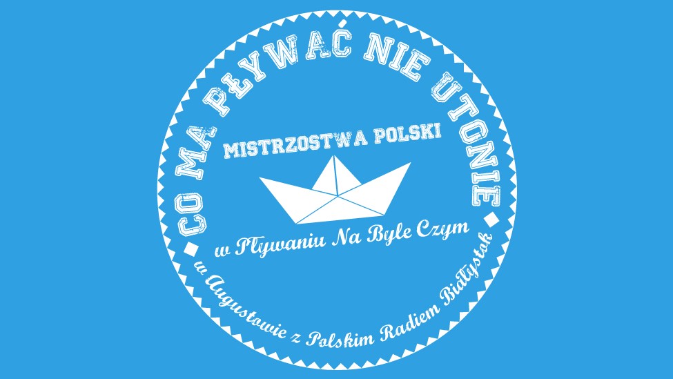 Mistrzostwa Polski w Pływaniu na Byle Czym