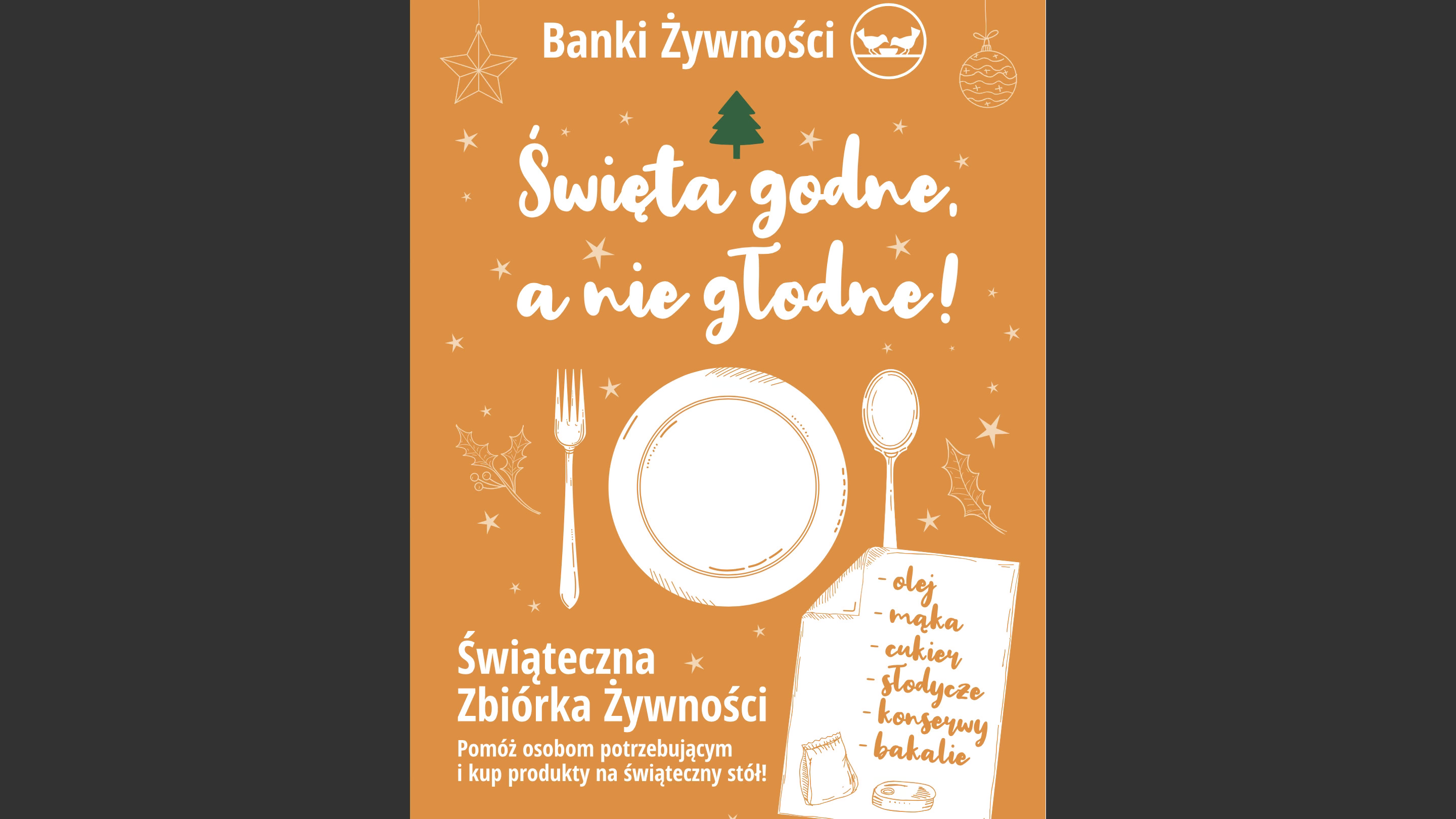 "Święta godne, a nie głodne" - pod takim hasłem odbędzie się tegoroczna Świąteczna Zbiórka Żywności
