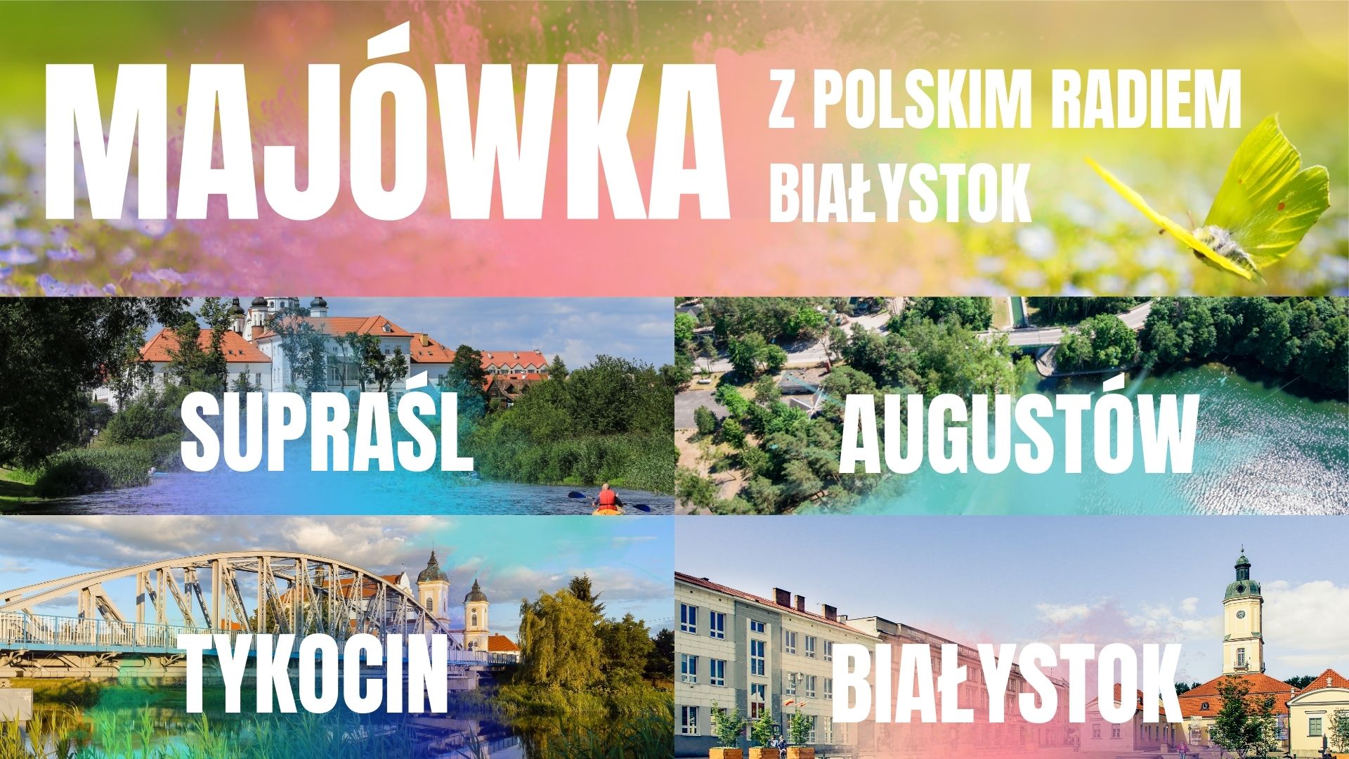 Majówka z Polskim Radiem Białystok. Spotkajmy się w plenerze!